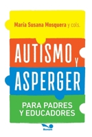 Autismo y Asperger: Para padres y educadores B09427FSRY Book Cover