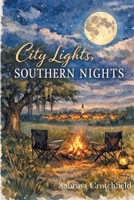 City Lights, Southern Nights B0GNX3YD3B Book Cover