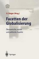 Facetten der Globalisierung: Ökonomische, soziale und politische Aspekte 3540658726 Book Cover