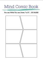 Mind Comic Book - 7 x 10" 135 Pages: comic panel,For drawing your own comics, idea and design sketchbook,for artists of all levels 1534851526 Book Cover