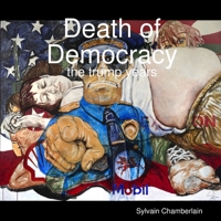 Death of Democracy 0359239749 Book Cover