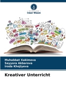 Kreativer Unterricht (German Edition) 6206453189 Book Cover