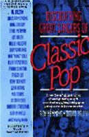Discovering Great Singers of Classic Pop: A New Listener's Guide to the Sounds and Lives of the Top Performers and Their Recordings, Movies, and Vid 1557040729 Book Cover