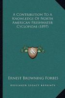 A Contribution To A Knowledge Of North American Freshwater Cyclopidae 1179316754 Book Cover