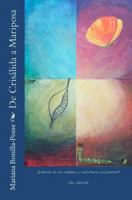 de Crisalida a Mariposa: Liberate de Tus Confines y Vuela Hacia Tu Plenitud! 0615600484 Book Cover