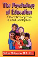 The Psychology of Education 0983444439 Book Cover