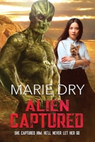 Alien Captured B08QRYXNB6 Book Cover