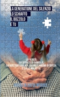 La generazione del silenzio, lo schiaffo, il bozzolo e tu 3752688025 Book Cover