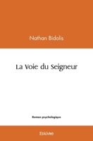 La Voie du Seigneur (French Edition) 2414525118 Book Cover