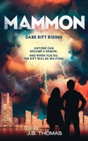 Mammon: Dark Rift Rising 1974565025 Book Cover