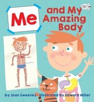 Me and My Amazing Body 0375806237 Book Cover
