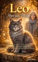 Leo - Herz aus Pfoten: Ein Roman über Mut, Freundschaft und die leisen Wunder des Alltags (German Edition) B0GC5Y9DTC Book Cover