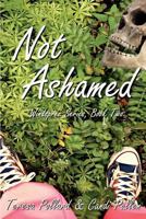 Not Ashamed 1542309557 Book Cover
