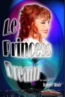 Le Princess Dream 1518840051 Book Cover