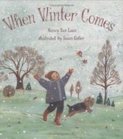 When Winter Comes 0689817789 Book Cover