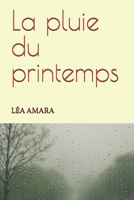 La pluie du printemps (French Edition) B0DH2MWWDF Book Cover