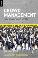 Crowd Management: Risk, security and health 1911396889 Book Cover