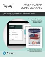 Living Democracy, 2018 Elections and Updates Edition [with Revel Code] 0135192609 Book Cover