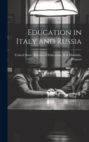 Education in Italy and Russia 1022008838 Book Cover