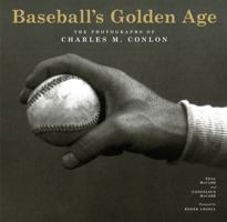 Baseball's Golden Age: The Photographs of Charles M. Conlon 1419701975 Book Cover