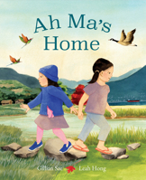 Ah Ma's Home 1773069594 Book Cover