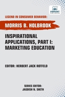 Inspirational Applications, Part I: Marketing Education 163651555X Book Cover