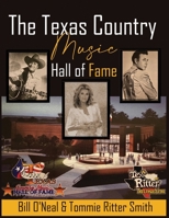 The Texas Country Music Hall of Fame 168179263X Book Cover