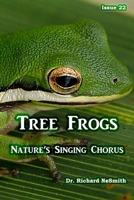 Tree Frogs: Nature's Singing Chorus B08NX63X4H Book Cover