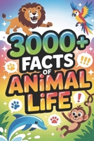3000+ Facts of Animal Life B0GY48XDQP Book Cover