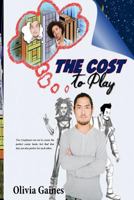 The Cost to Play 0615948154 Book Cover