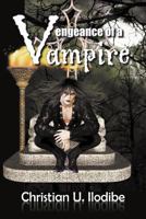 Vengeance of a Vampire 1612044204 Book Cover