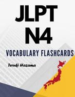 JLPT N4 Vocabulary Flashcards: Study Kanji Romaji and Hiragana for Japanese Language Proficiency Test 1095959395 Book Cover
