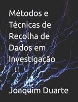 Métodos e Técnicas de Recolha de Dados em Investigação B08BWD2VQ1 Book Cover