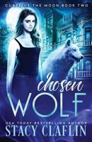 Chosen Wolf 1539501434 Book Cover