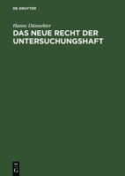 Das Neue Recht Der Untersuchungshaft 3111168824 Book Cover