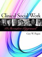 Clinical Social Work: A Narrative Approach 0872931293 Book Cover