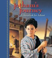 Jotham's Journey: A Storybook for Advent