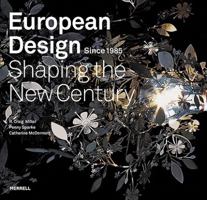 European Design Since 1985: Shaping the New Century 1858944570 Book Cover