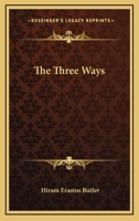 The Three Ways 1425344747 Book Cover