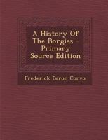 Chronicles of the House of Borgia B002B7CWOW Book Cover