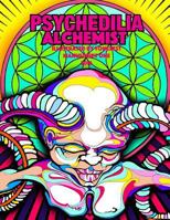 Psychedelia Alchemist Adult Coloring Book: Manuscript One 1539560198 Book Cover