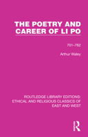 Poetry and Career of Li Po 1717279856 Book Cover