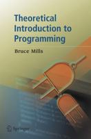 Theoretical Introduction to Programming 1846280214 Book Cover