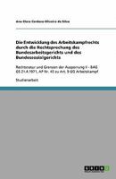 Die Entwicklung des Arbeitskampfrechts durch die Rechtsprechung des Bundesarbeitsgerichts und des Bundessozialgerichts 3640444744 Book Cover