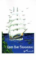 Coos Bay Shanghai 1585005649 Book Cover