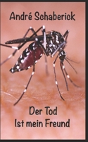 Der Tod ist mein Freund B08GFX3T8T Book Cover