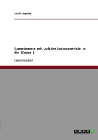 Experimente Mit Luft. Sachunterricht Klasse 2 364038556X Book Cover