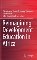 Reimagining Development Education in Africa 3030960005 Book Cover