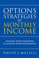 Options Strategies For Monthly Income 1716718066 Book Cover