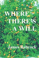 Where There's a Will: Who Poisoned Emily? 1453693602 Book Cover